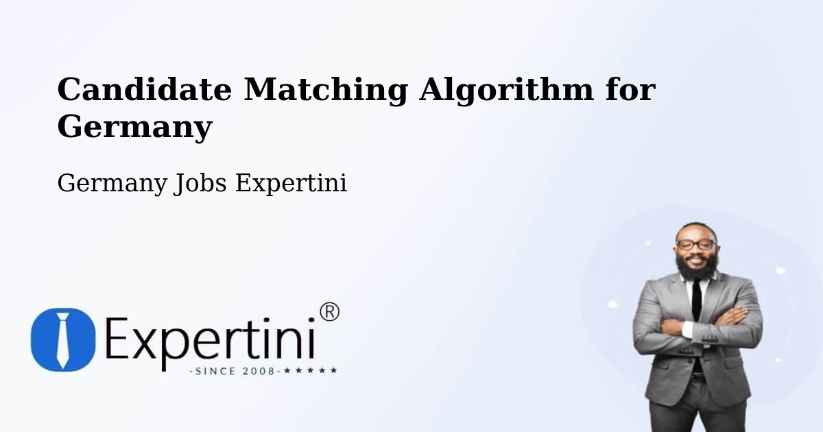 Candidate Matching Algorithm Overview – Aitrach - Germany Jobs Expertini