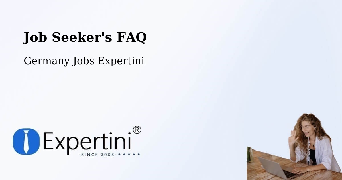Job Seeker FAQ – Aitrach - Germany Jobs Expertini