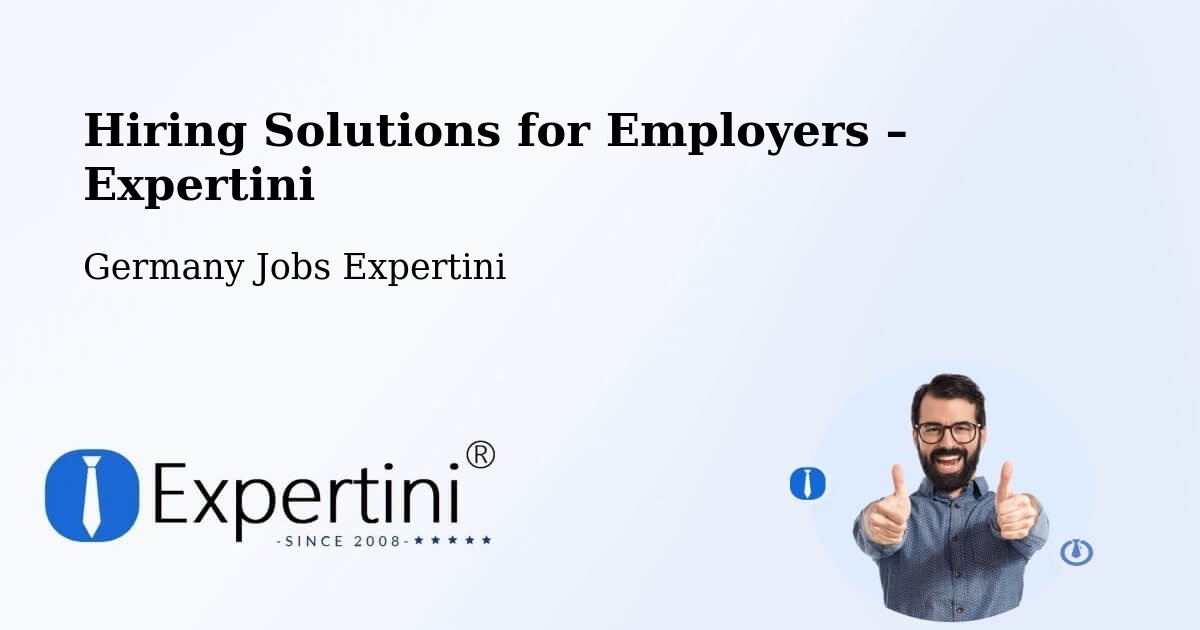 Hiring Solutions for Employers in Aitrach - Aitrach, Germany Jobs Expertini