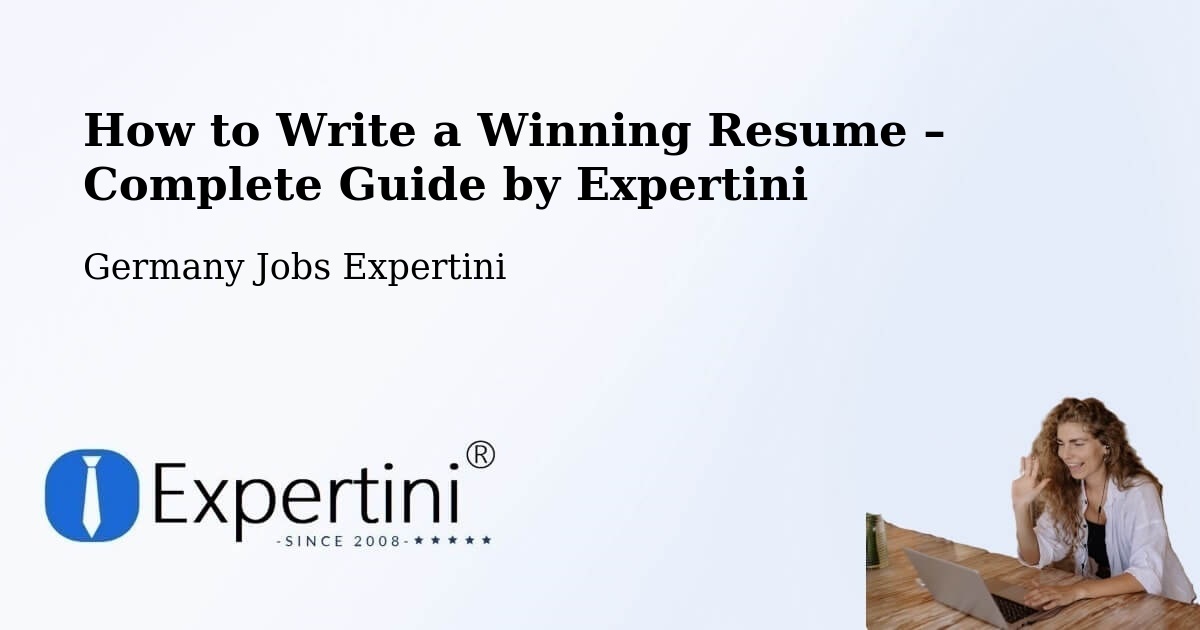 Resume Writing Guide for Job Seekers – Aitrach - Aitrach, Germany Jobs Expertini